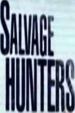 Watch Salvage Hunters Sockshare