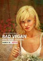 Watch Bad Vegan: Fame. Fraud. Fugitives. Sockshare