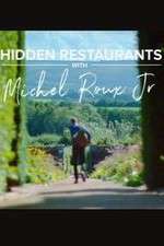 Watch Hidden Restaurants with Michel Roux Jr Sockshare