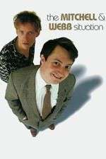 Watch The Mitchell and Webb Situation Sockshare