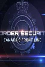 Watch Border Security: Canada's Front Line Sockshare