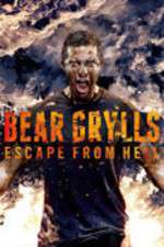 Watch Bear Grylls Escape From Hell Sockshare