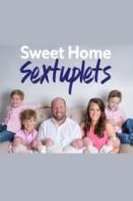 Watch Sweet Home Sextuplets Sockshare