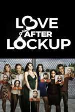 Watch Love After Lockup Sockshare