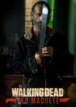 Watch The Walking Dead: Red Machete Sockshare