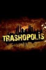 Watch Trashopolis Sockshare