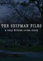 Watch The Shipman Files: A Very British Crime Story Sockshare