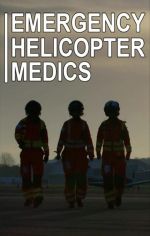 Watch Emergency Helicopter Medics Sockshare