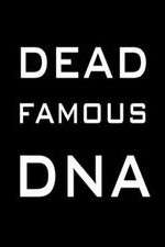 Watch Dead Famous DNA Sockshare