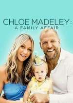 Watch Chloe Madeley: A Family Affair Sockshare