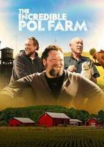 Watch The Incredible Pol Farm Sockshare