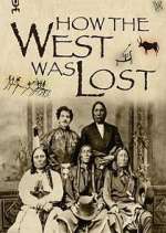 Watch How the West Was Lost Sockshare