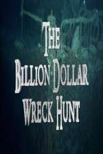 Watch The Billion Dollar Wreck Hunt Sockshare
