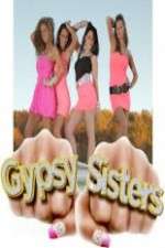 Watch Gypsy Sisters Sockshare