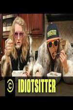 Watch Idiotsitter Sockshare