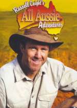 Watch Russell Coight's All Aussie Adventures Sockshare