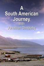Watch A South American Journey with Jonathan Dimbleby Sockshare