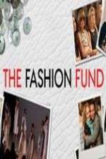 Watch The Fashion Fund Sockshare