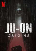 Watch JU-ON: Origins Sockshare