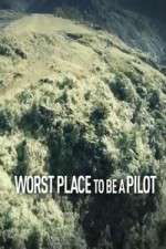 Watch Worst Place To Be A Pilot Sockshare