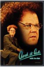 Watch Check It Out with Dr Steve Brule Sockshare