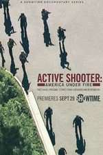Watch Active Shooter: America Under Fire Sockshare