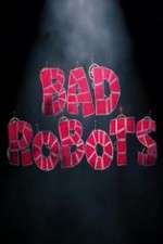 Watch Bad Robots Sockshare