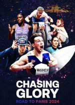 Watch Chasing Glory: Road to Paris 2024 Sockshare