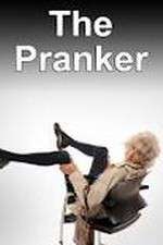 Watch The Pranker Sockshare