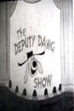Watch The Deputy Dawg Show Sockshare