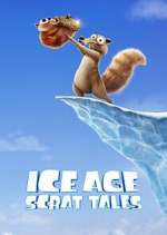 Watch Ice Age: Scrat Tales Sockshare