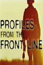 Watch Profiles from the Front Line Sockshare