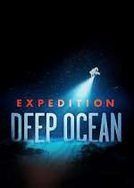 Watch Expedition Deep Ocean Sockshare