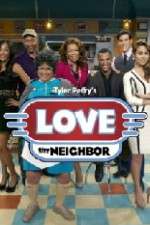 Watch Tyler Perry's Love Thy Neighbor Sockshare