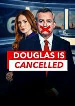 Watch Douglas is Cancelled Sockshare