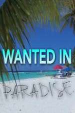 Watch Wanted in Paradise Sockshare