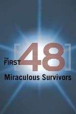 Watch The First 48: Miraculous Survivors Sockshare