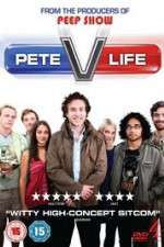 Watch Pete Versus Life Sockshare