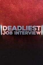 Watch Deadliest Job Interview Sockshare