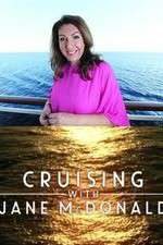 Watch Cruising with Jane McDonald Sockshare
