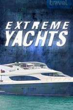 Watch Extreme Yachts Sockshare