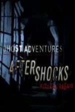 Watch Ghost Adventures Aftershocks Sockshare