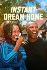 Watch Instant Dream Home Sockshare