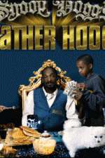 Watch Snoop Dogg's Father Hood Sockshare