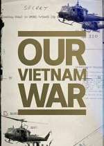 Watch Our Vietnam War Sockshare