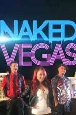 Watch Naked Vegas Sockshare