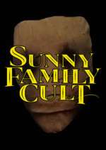 Watch Sunny Family Cult Sockshare