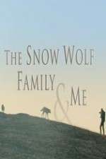 Watch Snow Wolf Family and Me Sockshare