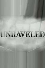 Watch Unraveled Sockshare