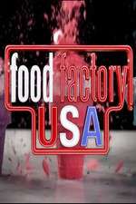 Watch Food Factory USA Sockshare